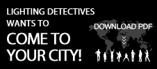 Lighting Detectives wants to come to your city